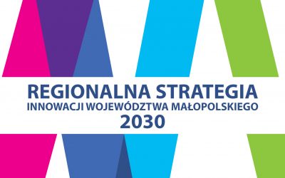 Konsultacje społeczne projektu Regionalnej Strategii Innowacji Województwa Małopolskiego 2030