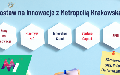 Postaw na innowacje z Metropolią Krakowską!