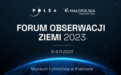 Forum Obserwacji Ziemi 2023 w Małopolsce!